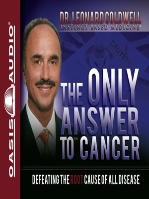 cover image of The Only Answer to Cancer